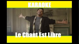 Karaoké quotLe Chant est librequot Patrick Fiori [upl. by Ward781]