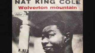 Nat King Cole  Wolverton mountain [upl. by Kcirddehs988]