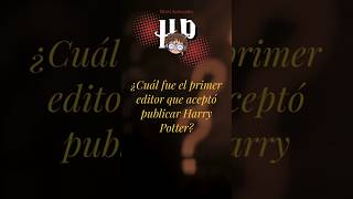 📚✨ ¿Qué Editorial Apostó por Harry Potter ¡Un Desafío Solo para Verdaderos Fans ¿Difícil eh⚡🔍 [upl. by Amargo]