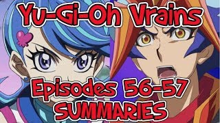 YuGiOh VRains Episodes 5657 SUMMARIES [upl. by Fabri]