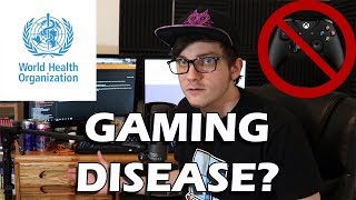 Gaming Disorder Now Classified as a Disease by the World Health Organization [upl. by Elleda]