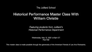 Historical Performance Master Class With William Christie [upl. by Somerville]