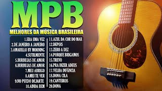 MPB Antigas  As Melhores  MPB As Melhores Antigas Anos 708090 🎻 [upl. by Marilou]