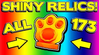 ALL 173 SHINY RELIC LOCATIONS  Pet Simulator 99 PS99  Roblox [upl. by Laehpar]