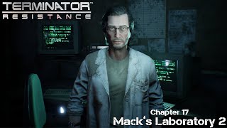 Mack’s Laboratory 2  Chapter 17  Terminator Resistance  Gameplay Walkthrough [upl. by Magnien]