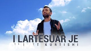 Nusret Kurtishi  I Lartesuar Je [upl. by Letsirk]