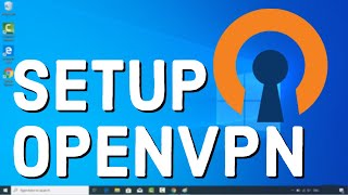 How to Install amp Setup OpenVPN on Windows 10 [upl. by Kcirred]