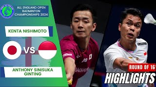 Kenta Nishimoto JPN vs Anthony Sinisuka Ginting INA  R16  All England Open 2024 [upl. by Malony734]