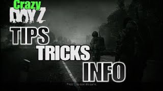 Dayz Tips Tricks and Information [upl. by Nidya]