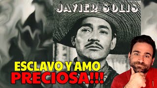 ESPAÑOL REACCIONA a JAVIER SOLIS  ESCLAVO y AMO  Vaya obra de ARTE [upl. by Ecirted]