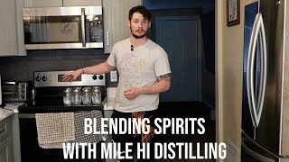 How To Blend Spirits with Mile Hi Distilling [upl. by Jacklin]