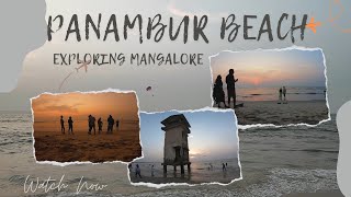 Exploring Mangalore  Panambur Beach [upl. by Yelroc]