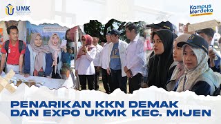 Bupati Demak dan Rektor UMK Ikut Menghadiri Penarikan Mahasiswa KKN 2024 di Mijen Demak [upl. by Acinoreb926]