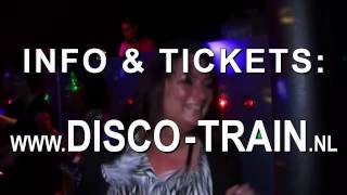 Disco Train  Club Nouvelle Amstelveen [upl. by Aseela571]