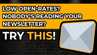 How to get MORE email opens Fix to low email open rates [upl. by Nylaras]