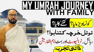 Umrah Package Full details in 2022  My Umrah Tour and expenses [upl. by Ettenuj]