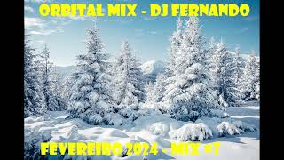 Orbital Mix  Fevereiro 2024 7 [upl. by Zippel6]