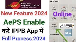 India post payment bank aeps enable online  Ippb aeps enable kaise kare  Ippb aeps enable online [upl. by Eirtemed574]