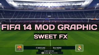 FIFA 14 PC PATCH MOD SweetFX 2020 UPDATE GRAPHIC REALISTIC [upl. by Deb]