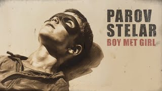 Parov Stelar  Boy Met Girl Official Video [upl. by Grantley30]