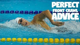 Perfect Front Crawl Advice [upl. by Jauch]