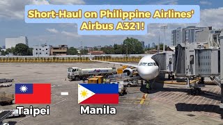 Flight Review  Philippine Airlines Airbus A321200 RPC9919 Economy Class  Taipei to Manila [upl. by Benzel876]