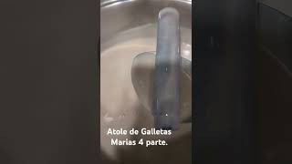 Atole de Galletas Marias 4 parte [upl. by Naoh192]