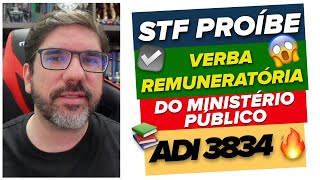 🔴😱 VERBA REMUNERATÓRIA DO MINISTÉRIO PÚBLICO É INCONSTITUCIONAL SEGUNDO STF 🔴 [upl. by Chandler]