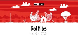 Red Mites with Clare Taylor and Nettex [upl. by Pepito291]