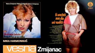 Vesna Zmijanac  Mika harmonikas  Audio 1984 [upl. by Belamy120]