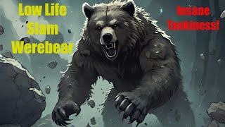 Slam Low Life Werebear Build Showcase Last Epoch 092M [upl. by Derf285]