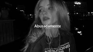 Abusadamente 🖤 Slowed reverb [upl. by Ellehcim690]