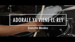 Adorale Ya Viene El Rey Drum Cover [upl. by Ridinger]