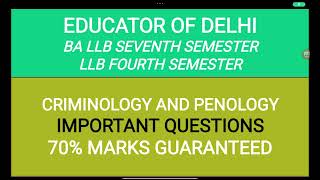 CRIMINOLOGY AND PENOLOGY II BA LLB 7TH LLB 4TH II IMPORTANT QUESTIONS II 70 MARKS GUARANTEED IICCSU [upl. by Althea943]