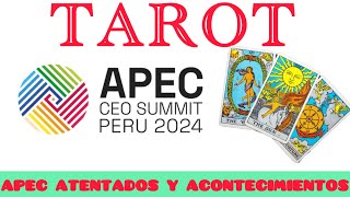 TAROT  APEC ANTENTADOS Y ACONTECIMIENTOS [upl. by Erna]