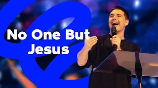 No One But Jesus  Ps Liam Barlow [upl. by Nyrahtak245]