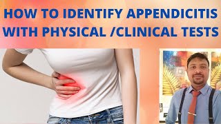 HOW TO IDENTIFY APPENDICITIS WITH PHYSICAL TESTS  SIGNS OF APPENDICITIS  PHYSICAL EXAMINATION [upl. by Sillad756]