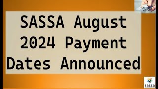 SASSA Payments for August 2024  SASSA Old Age  Disability ♿  Child 🧒 Grants [upl. by Nwahsak]