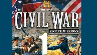 Lets Play Civil War Secret Missions Level 1  Dawn at Chancellorsville [upl. by Casper]