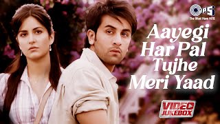 Aayegi Har Pal Tujhe Meri Yaad  Video Jukebox  Hindi Sad Love Songs Best Of Bollywood  Hindi Hits [upl. by Nnaeus]