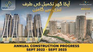 Annual construction progress Sept 2022  Sept 2023  Goldcrest Views Community DHA II Islamabad [upl. by Ahseuqram]