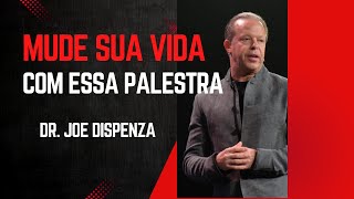 Como ativar a Glândula Pineal  Mude sua vida com essa palestra  Dr Joe Dispenza [upl. by Paugh]