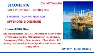 RIG SAFETY OFFICER TRAINING Drilling RIG amp Workover OFFSHORE amp ONSHORE RIG ALL OVER WORLD  Online [upl. by Treb]