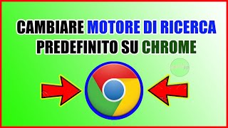 Come CAMBIARE MOTORE DI RICERCA predefinito SU CHROME 🔍 [upl. by Eedna]