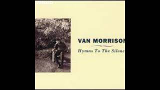 Van Morrison  Hymns to the Silence 432Hz [upl. by Adnilem]