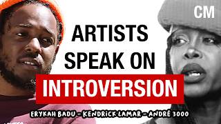 How Introverts Find Radical Expression Through Art  Kendrick Lamar André 3000 Erykah Badu [upl. by Nagirrek]