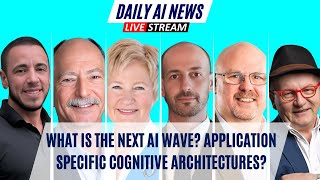 101124  What is the next AI wave Application specific cognitive architectures  Daily AI News [upl. by Ainirtak]