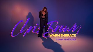 Chris Brown  WE Warm Embrace Dance visuals [upl. by Noll]