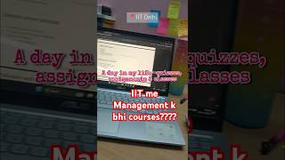 IIT me Management ke bhi Courses 📍IIT Delhi shorts college iitdelhi [upl. by Rizzi]