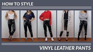 HOW TO STYLE  Vinyl Leather Pants  Styled 5 Ways  JULIA SUH [upl. by Bergwall325]